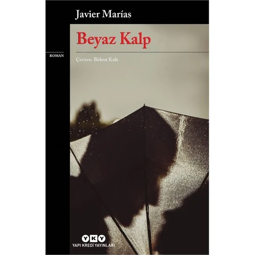 Beyaz Kalp - Javier Marias