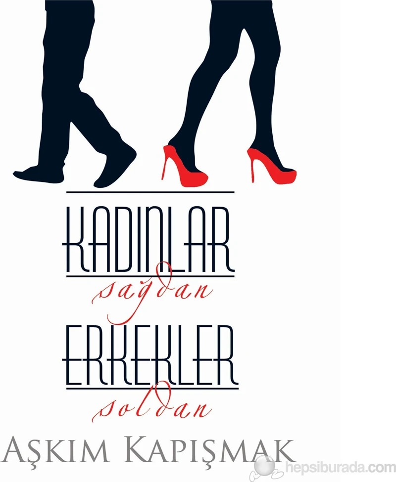 Kadınlar Sağdan Erkekler Soldan