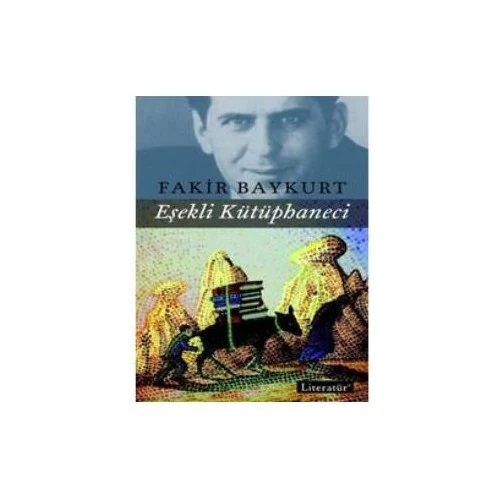 Eşekli Kütüphaneci - Fakir Baykurt