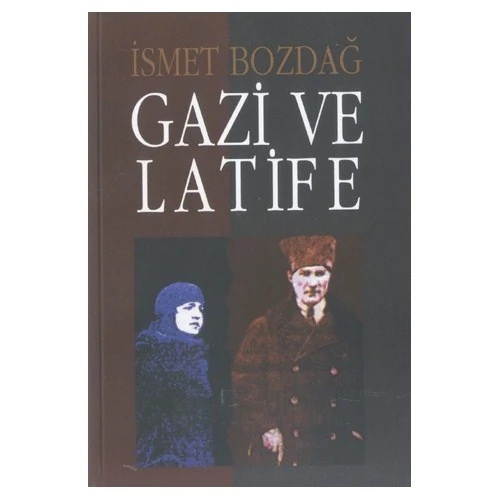Gazi ve Latife