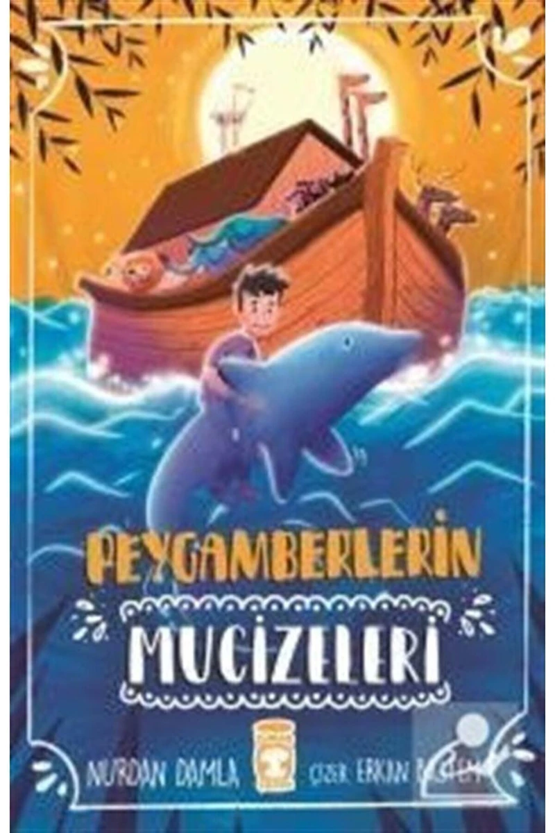 Peygamberlerin Mucizeleri - Nurdan Damla