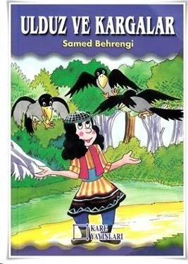 Ulduz Ve Kargalar-Samed Behrengi