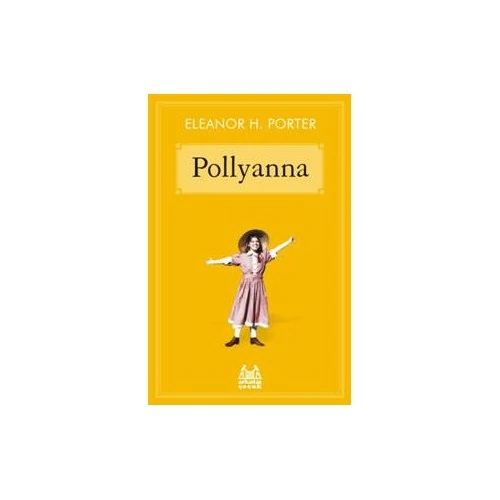 Pollyanna - Eleanor H. Porter