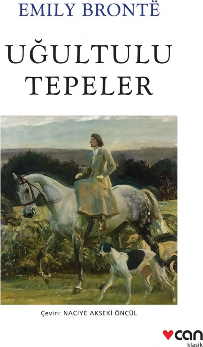 Uğultulu Tepeler - Emily Bronte