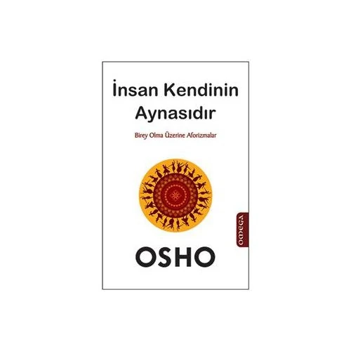 İnsan Kendinin Aynasıdır - Osho