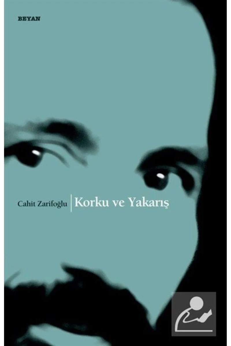 Korku Ve Yakarış-Cahit Zarifoğlu