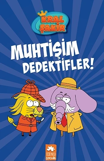 Kral Şakir 9: Muhtişim Dedektifler