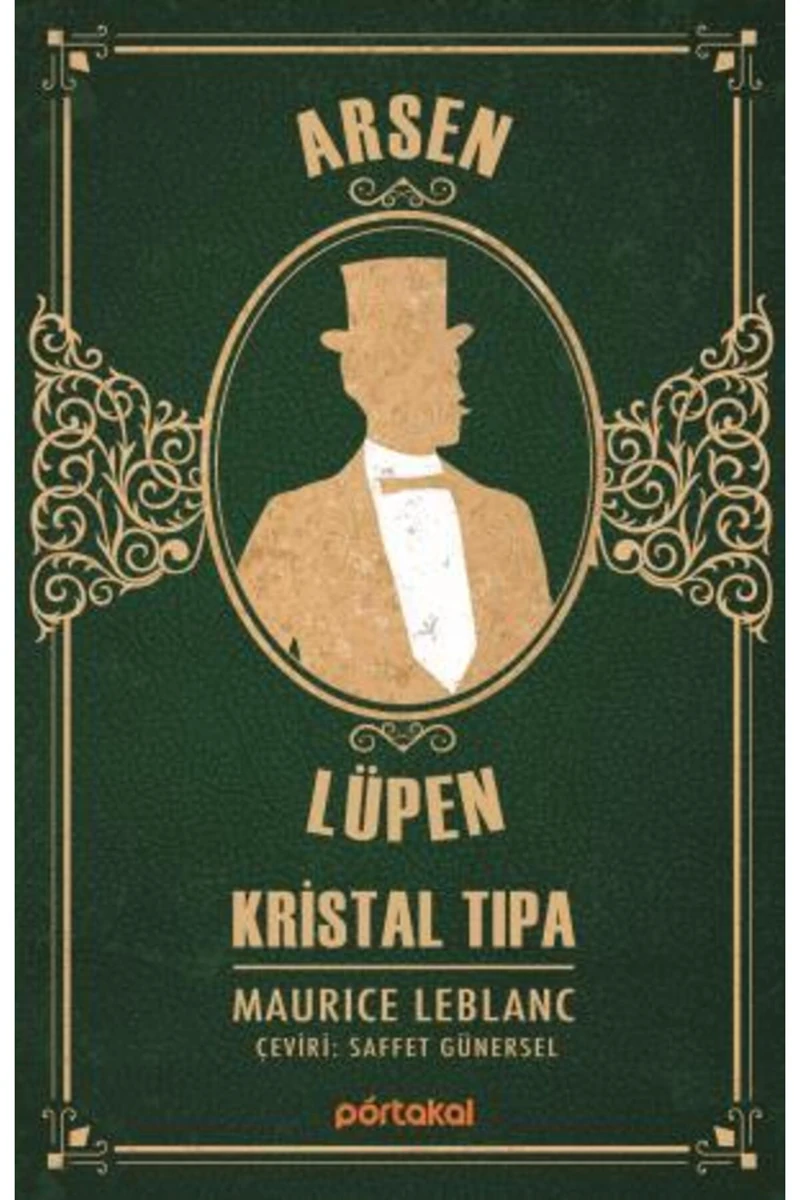 Arsen Lüpen – Kristal Tıpa - Maurice Leblanc