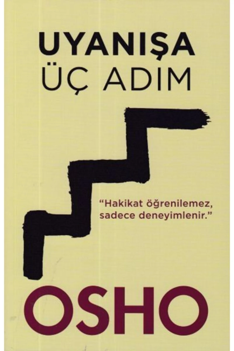 Uyanışa Üç Adım - Osho