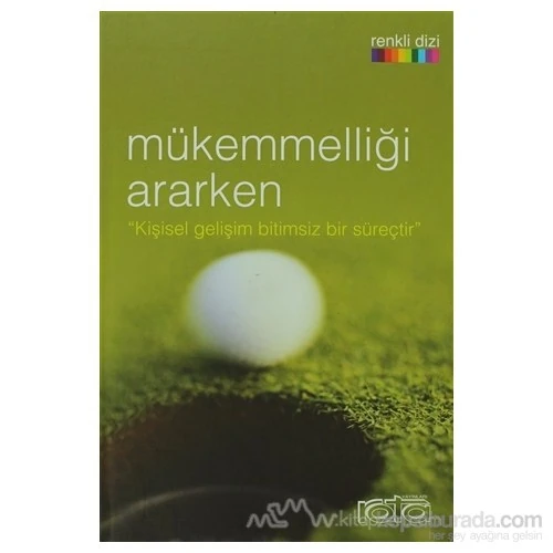 Mükemmelliği Ararken (Ciltli)