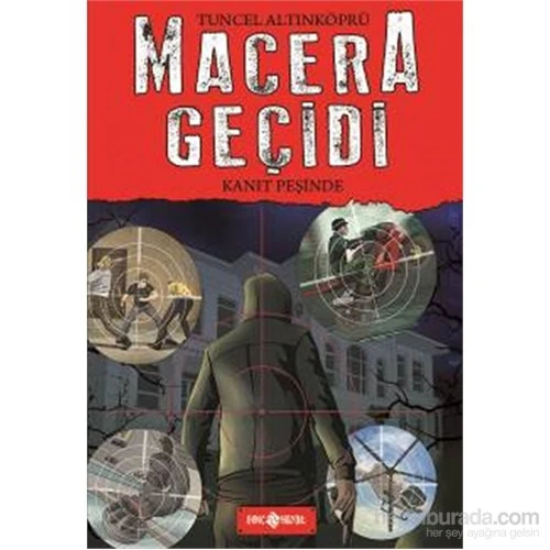 Macera Geçidi: Kanıt Peşinde - Tuncel Altınköprü