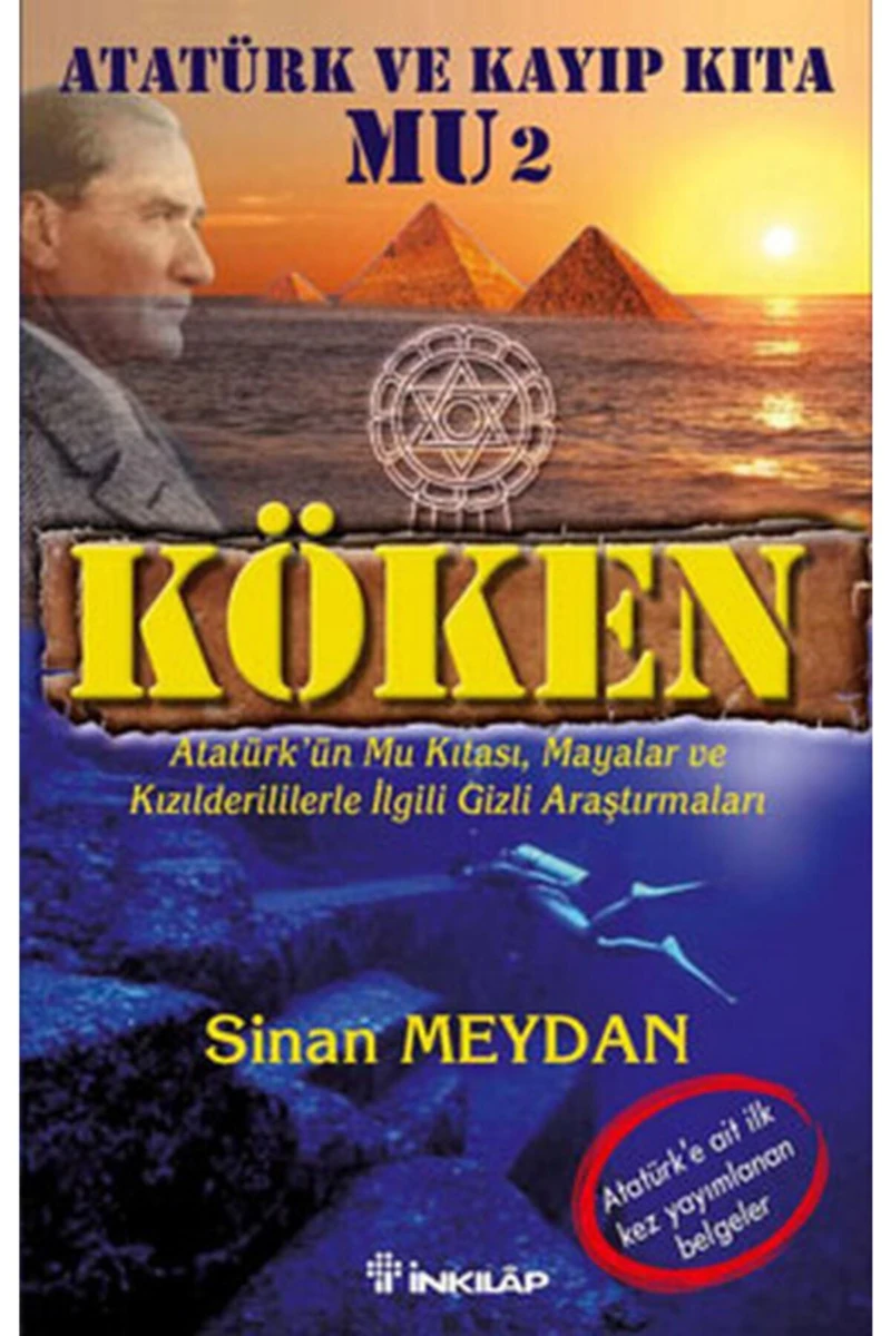 Köken: Atatürk Ve Kayıp Kıta Mu 2 - Sinan Meydan