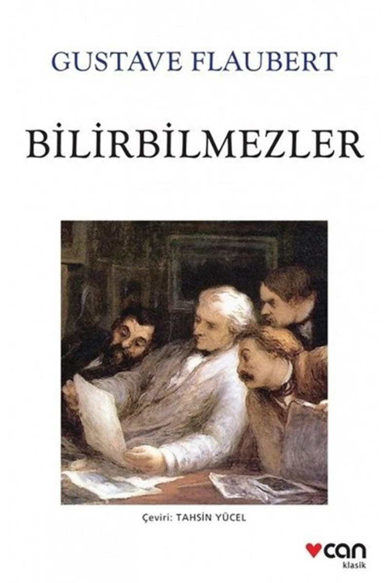 Bilirbilmezler - Gustave Flaubert