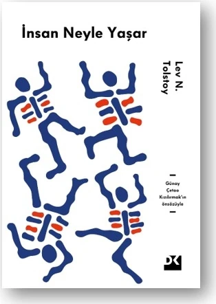 İnsan Neyle Yaşar - Lev N. Tolstoy