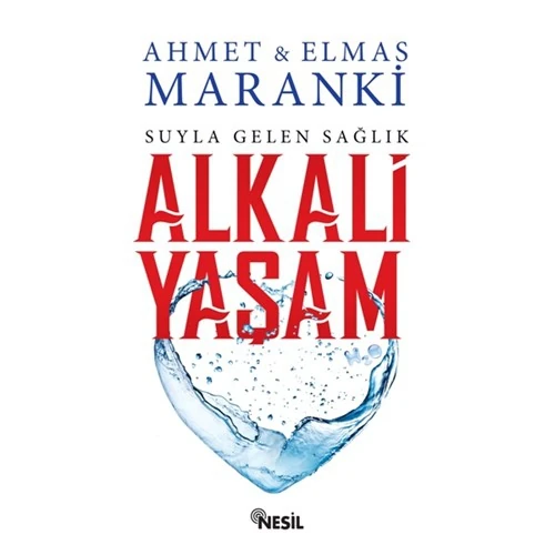 Alkali Yaşam: Suyla Gelen Sağlık-Elmas Maranki