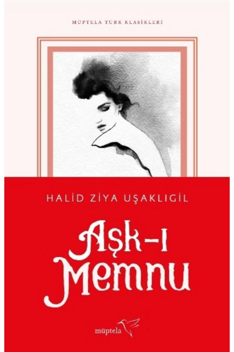 Aşkı Memnu - Halid Ziya Uşaklıgil