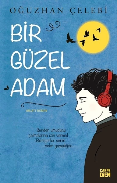 Bir Güzel Adam - Oğuzhan Çelebi