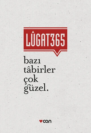 LÛGAT365: Bazı Tabirler Çok Güzel