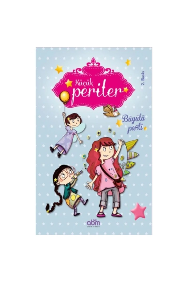 Büyülü Parti / Küçük Periler
