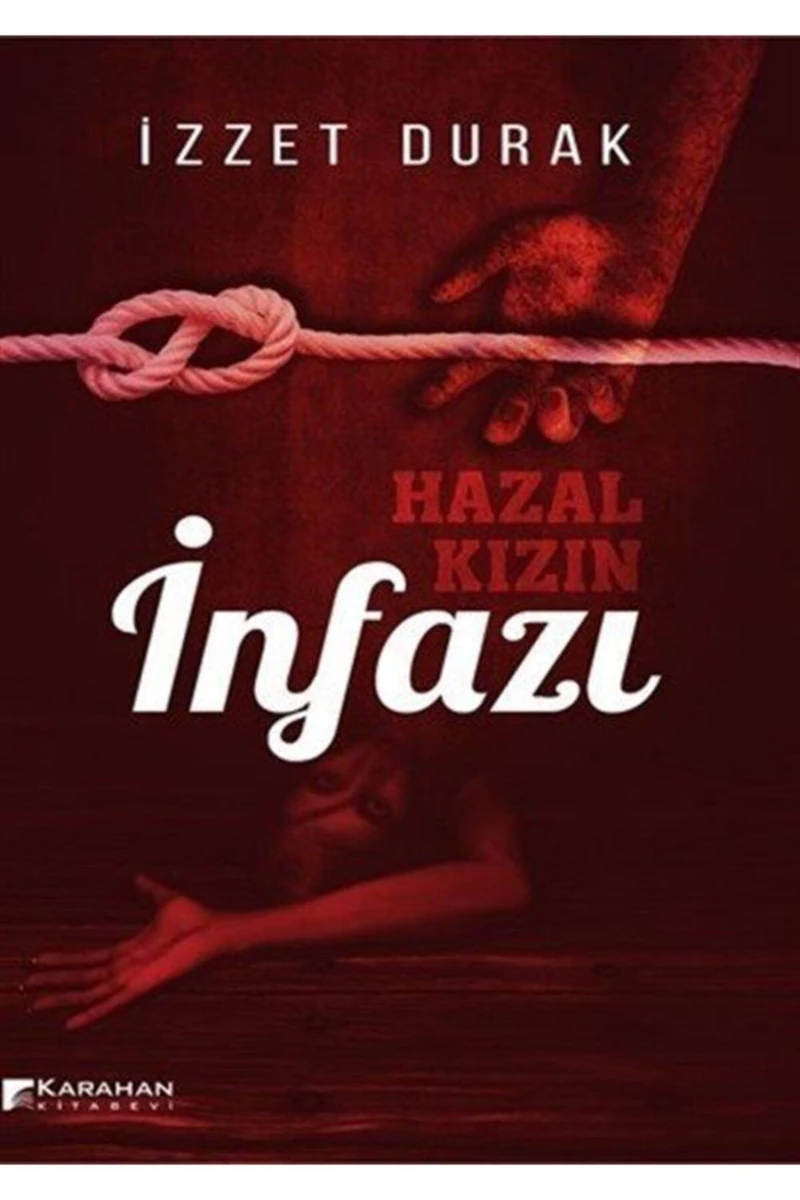 Hazal Kızın İnfazı