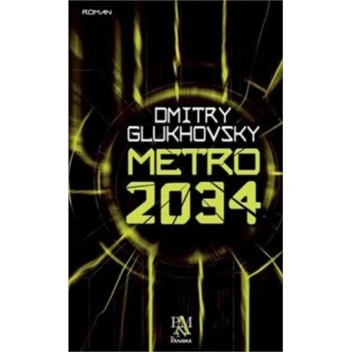 Metro 2034 - Dmitry Glukhovsky