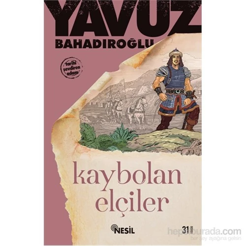 Sunguroğlu Kaybolan Elçiler - Yavuz Bahadıroğlu