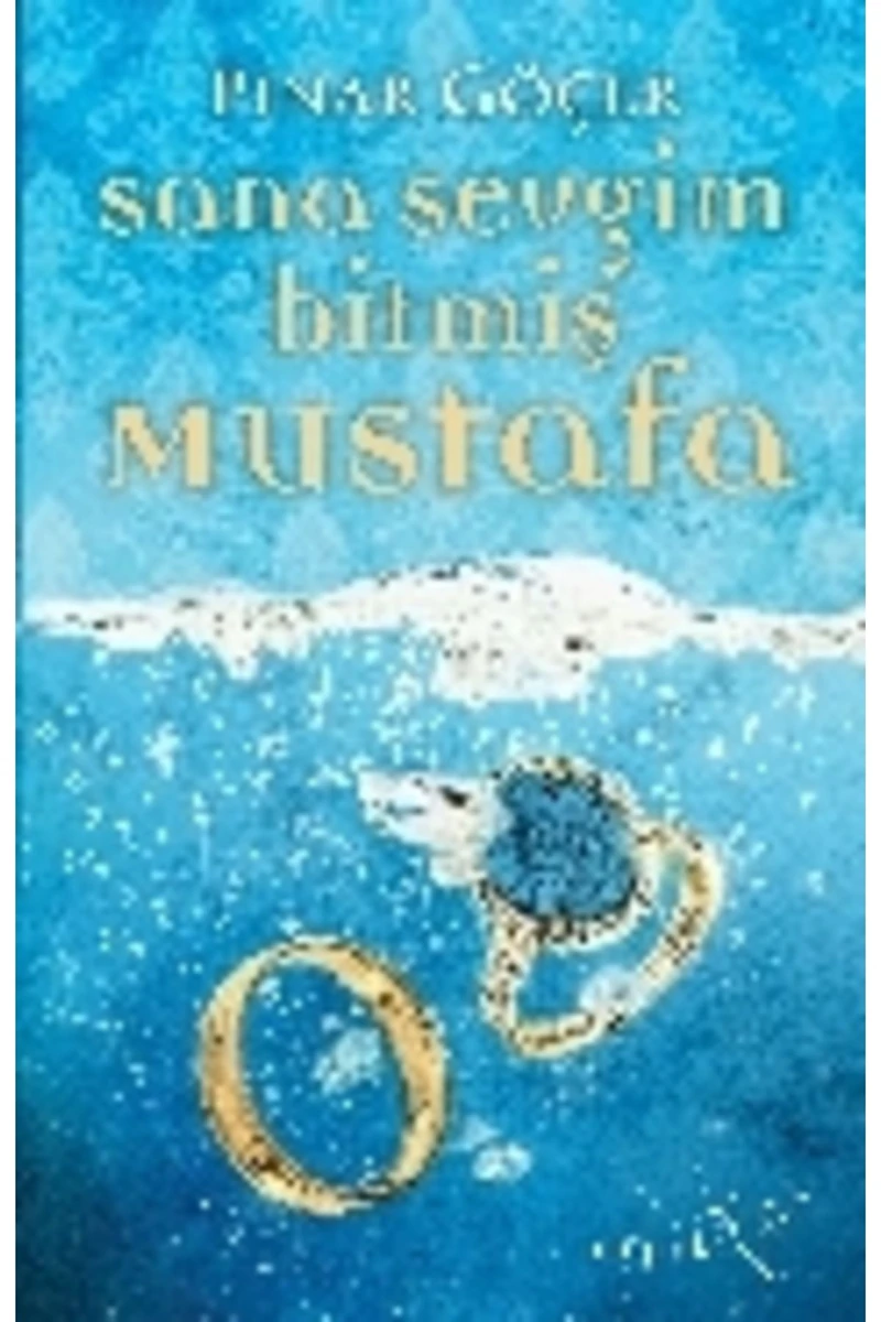 Sana Sevgim Bitmiş Mustafa - Pınar Göçer