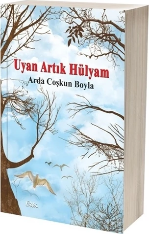 Uyan Artık Hülyam
