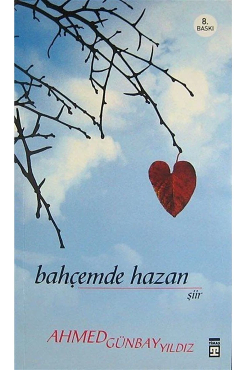 Bahçemde Hazan - Ahmed Günbay Yıldız