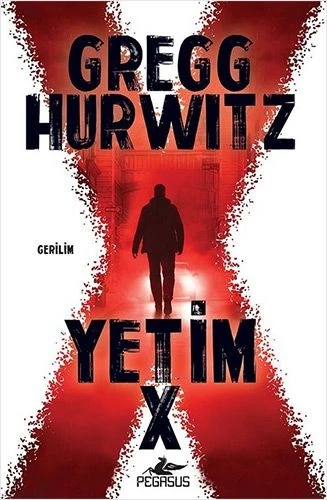 Yetim X - Gregg Hurwitz