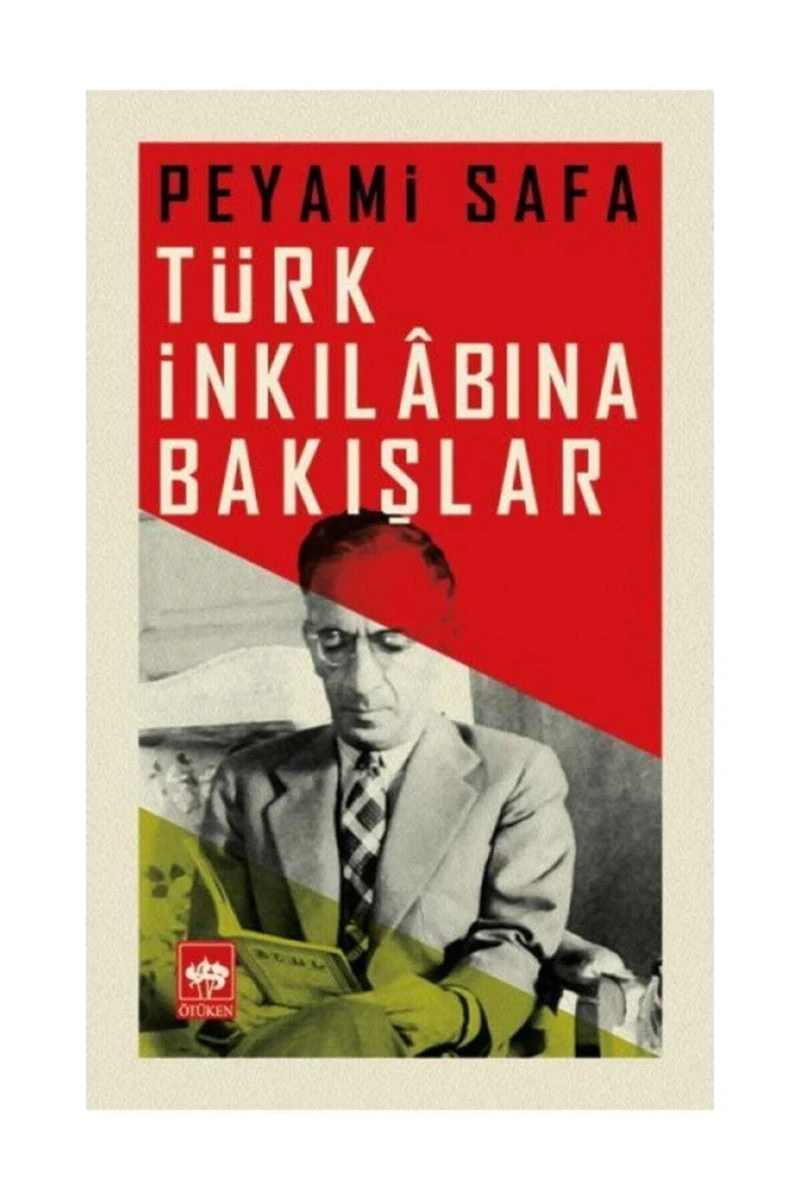 Türk İnkılabına Bakışlar kitabı - Peyami Safa - Ötüken Neşriyat