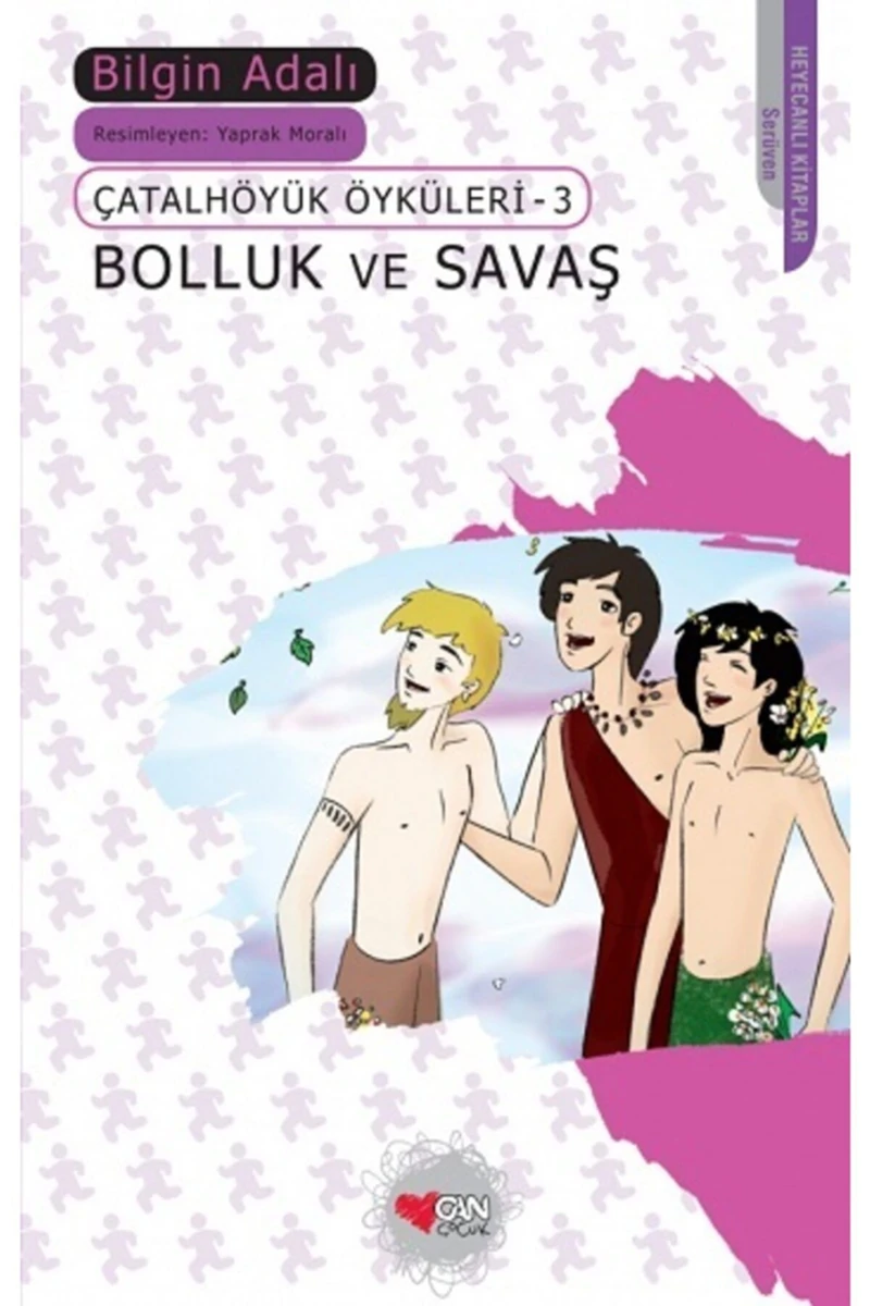 Bolluk ve Savaş Çatalhöyük Öyküleri 3