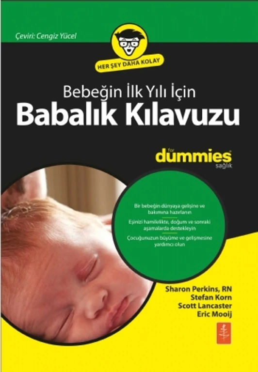 Bebeğin İlk Yılı İçin Babalık Kılavuzu For Dummies - Dad’S Guide To Baby’S First Year For Dummies
