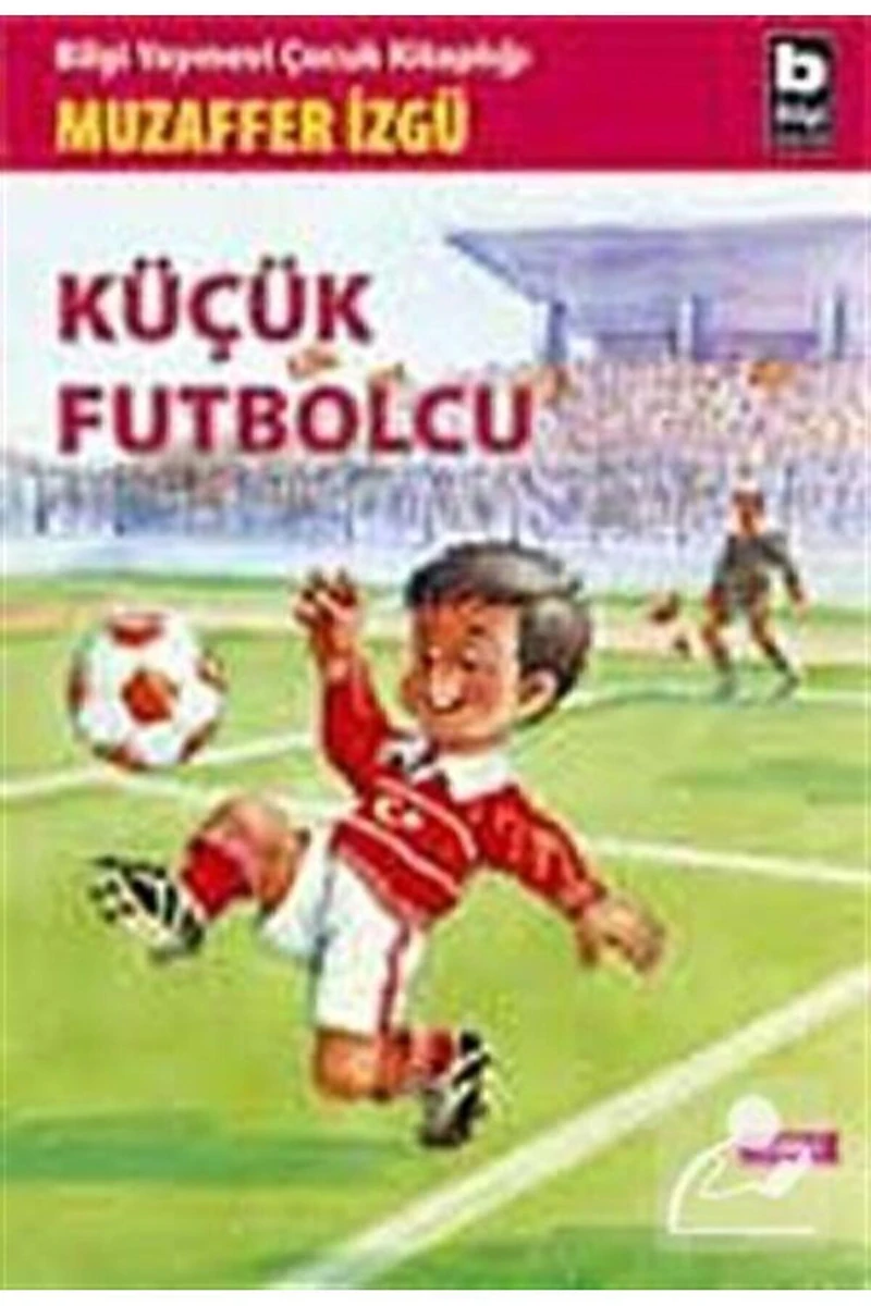 Küçük Futbolcu - Muzaffer İzgü