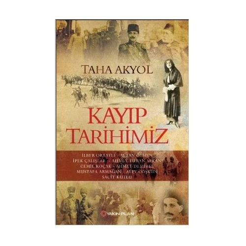 Kayıp Tarihimiz-Taha Akyol