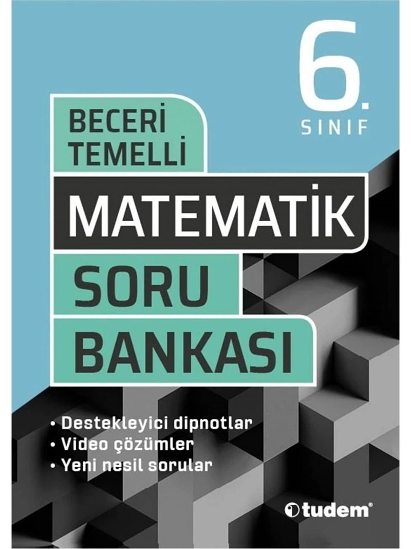 Tudem Yayınları 6. Sınıf Matematik Beceri Temelli Soru Bankası