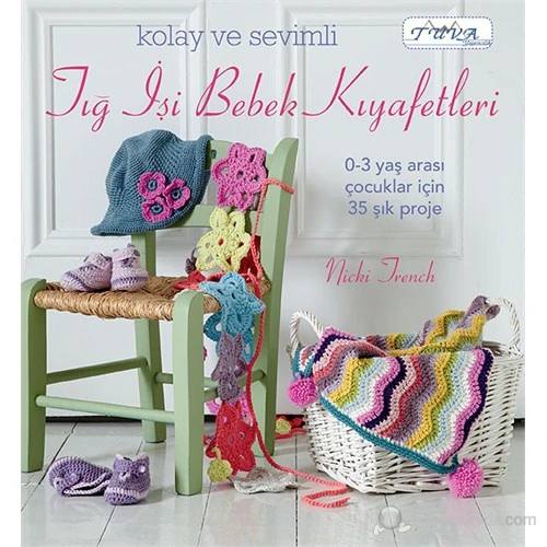 Kolay ve Sevimli Tığ İşi Bebek Kıyafetleri - Nicki Trench