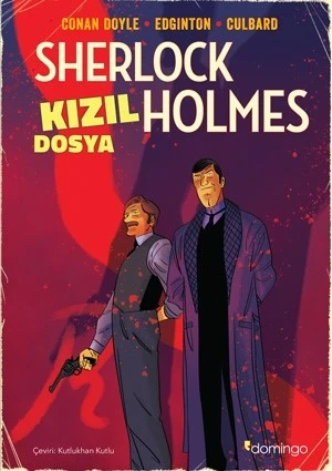 Kızıl Dosya Sherlock Holmes - Sir Arthur Conan Doyle
