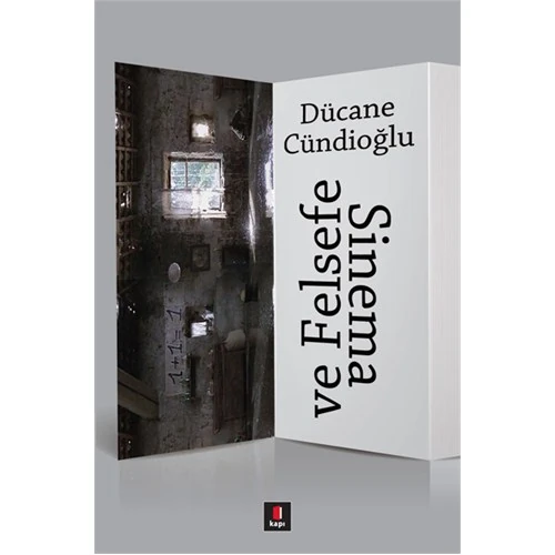 Sinema Ve Felsefe-Dücane Cündioğlu