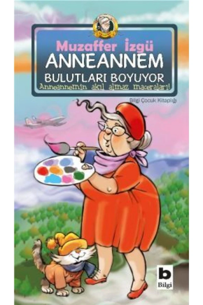 Anneannem Bulutları Boyuyor-Muzaffer İzgü