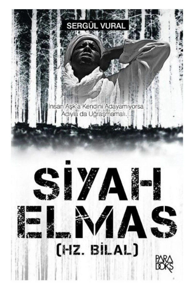 Siyah Elmas (Hz. Bilal)