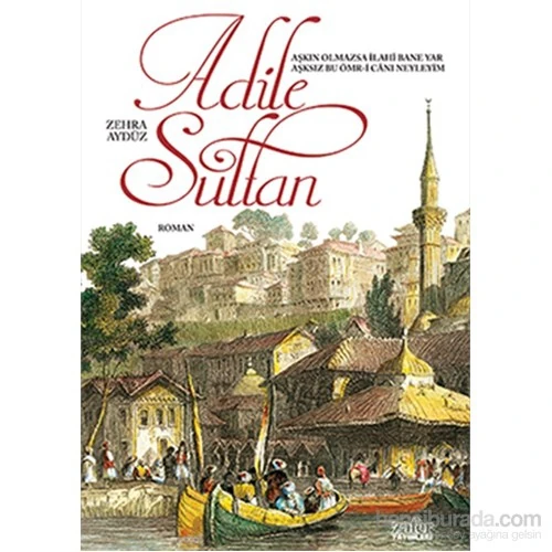 Adile Sultan-Zehra Aydüz