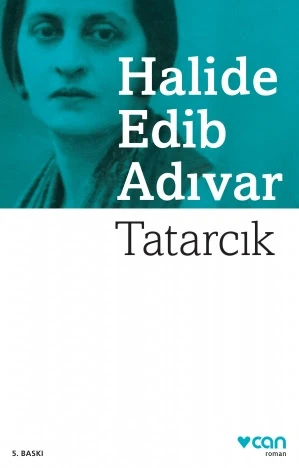 Tatarcık - Halide Edib Adıvar