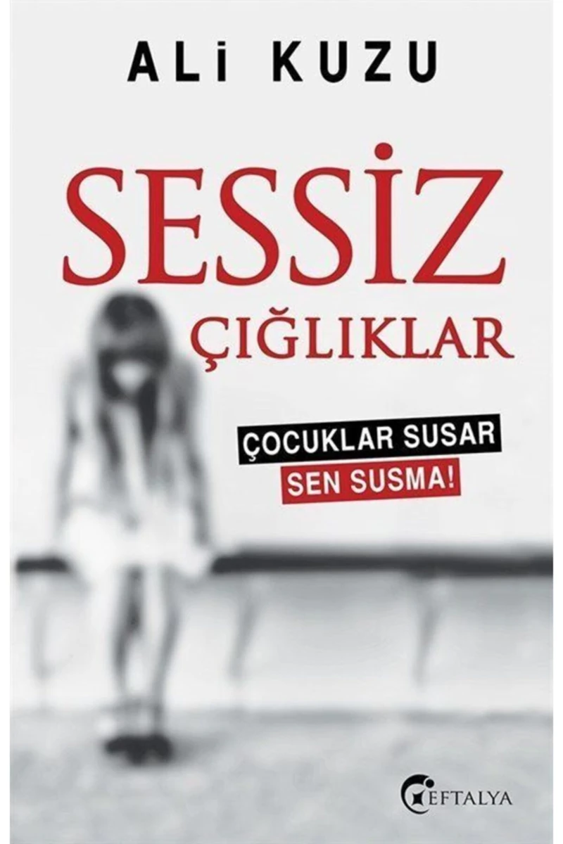 Sessiz Çığlıklar - Ali Kuzu