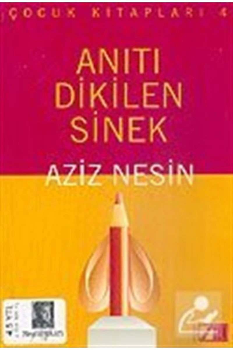 Anıtı Dikilen Sinek - Aziz Nesin