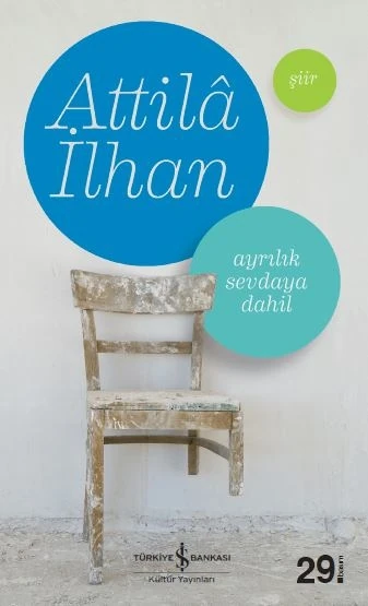 Ayrılık Sevdaya Dahil - Attila İlhan