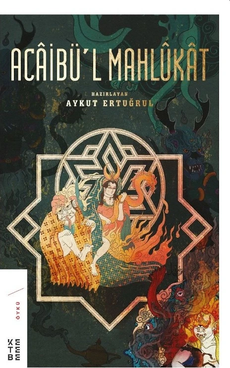 Acaibü’L Mahlukat - Aykut Ertuğrul