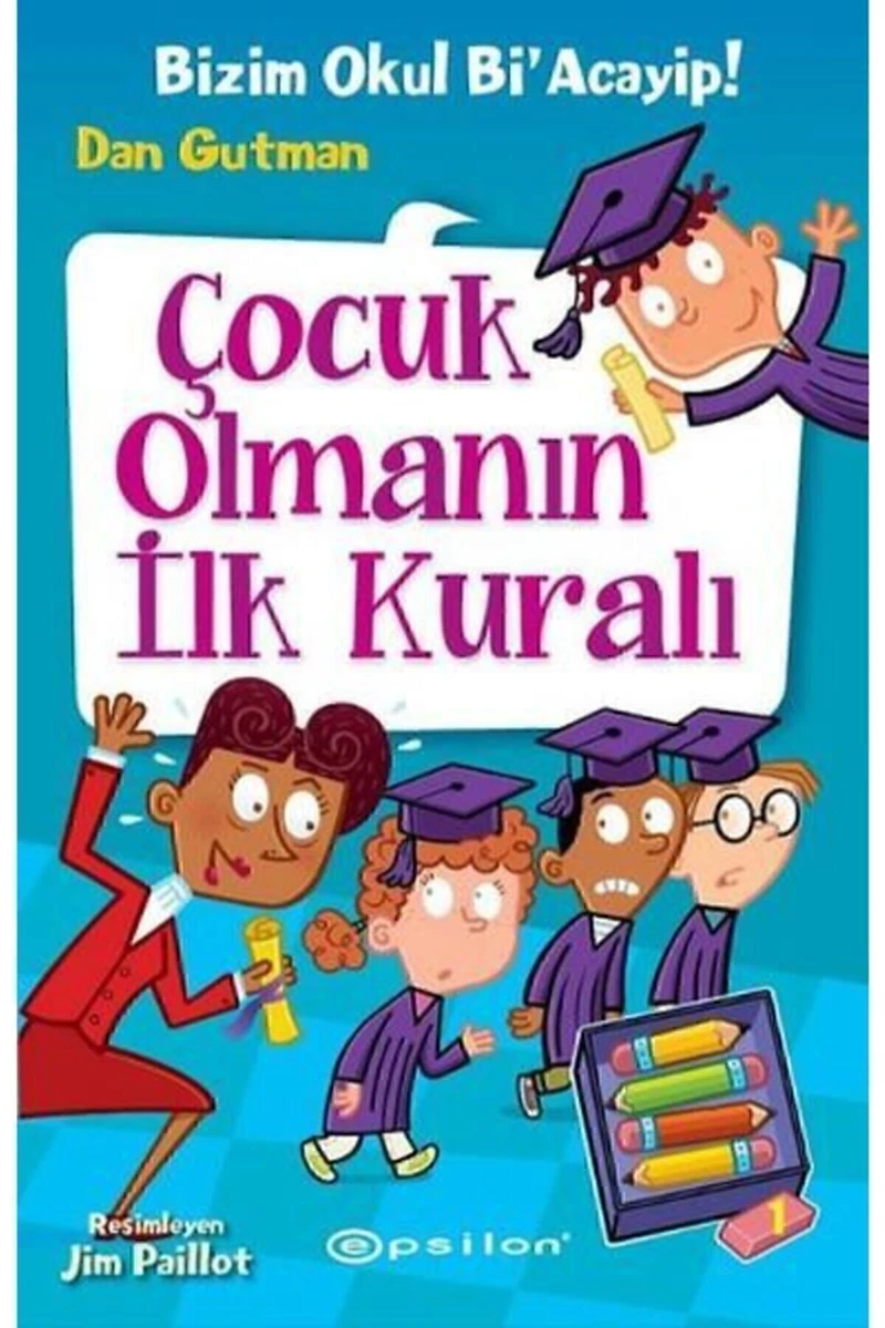 Epsilon Bizim Okul Bi Acayip 12-Çocuk Olma. İ.Kura