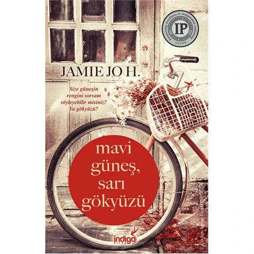 Mavi Güneş Sarı Gökyüzü - Jamie Jo H.