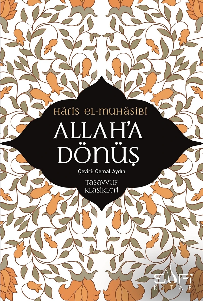 Allah'A Dönüş - Hâris El-Muhâsibî